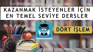 1 DÖRT İŞLEM KONU ANLATIMI VE SORU ÇÖZÜMÜ En Temel Seviye Matematik Dersleri [upl. by Enimrej]