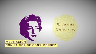 Conny Méndez  El Latido Universal [upl. by Hsatan]