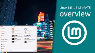 Linux Mint 213 “Virginia” Mate overview  Stable robust traditional [upl. by Nithsa396]