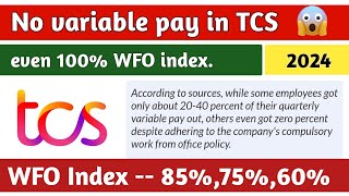 No Variable Pay in TCS quarterly bonus in TCS Variable Pay deduction work from office wfo index [upl. by Raskind]