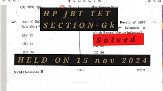 HP JBT TET PAPER SOLVED GK SECTION EXAM HELD ON 15 NOV 2024 HPJBT TET HPPSC [upl. by Naegem405]