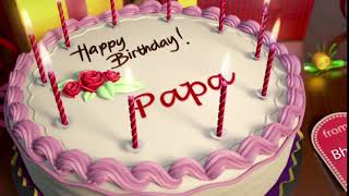 Happy Birthday Papa [upl. by Lundin]