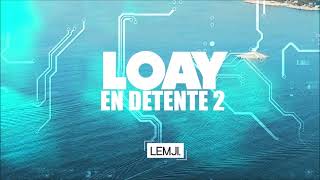 🎧 Remix  222 Loay  En Détente 2 🎧 [upl. by Sancho]