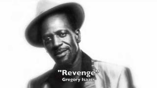 Gregory Isaacs  REVENGE [upl. by Ayhdnas]