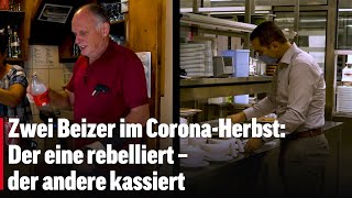 Der eine rebelliert – der andere kassiert  Zwei Beizer im CoronaHerbst  Folge 1 [upl. by Wohlen425]