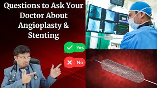 Angioplasty amp Stenting Your Essential Questions Answered 🩺 MustWatchquot [upl. by Small]