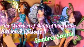 The Warriors of Magical Dimension Saison 4 Episode 4  Sombres Secrets [upl. by Godwin350]