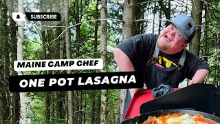 Maine Camp Chef Episode 2 One Pot Lasagna [upl. by Horatio]