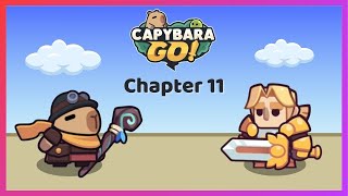 Capybara Go  Chapter 11 Gameplay [upl. by Mogerly]