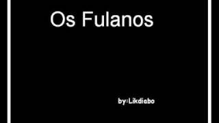 os fulanos  congregação religiosa [upl. by Yruam]