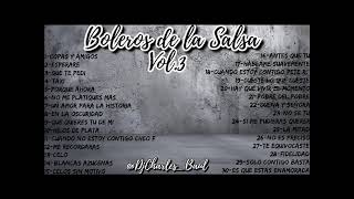 Boleros De La Salsa Vol3 ⭐ Dj Charles [upl. by Gibe]