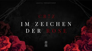 Cr7z  Im Zeichen der Rose EP  Snippet [upl. by Nyraa]