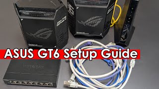 ASUS ROG Rapture GT6 Setup Guide  FAQs Answered  All Configs Shown [upl. by Selrahc]