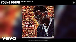 Young Dolph  Whats the Deal Official Audio [upl. by Sebastien]