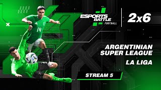 20241112  Argentinian Super League and La Liga EFootball ESportsBattle Stream 5 [upl. by Amilas]