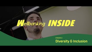 Wellbanking Inside  S02E02  Diversity amp Inclusion [upl. by Wadleigh]