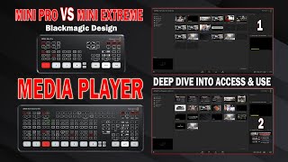 ATEM MINI VS ATEM MINI EXTREME MEDIA PLAYER DEEP DIVE [upl. by Jillayne]