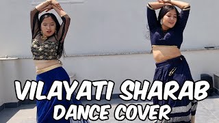 Vilayati Sharab  Dance Cover  KiranKushma Fusion Darshan RNeeti M Allu SirishHeli D LijoChetas [upl. by Atteroc]