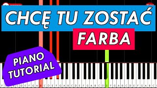 Farba  Chcę tu zostać 🎹 Piano Keyboard Tutorial [upl. by Akram]