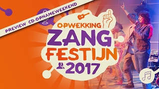 Opwekking Zangfestijn  Opnameweekend Opwekkingcd 41 [upl. by Suraved]