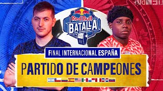 PARTIDO DE CAMPEONES Final Internacional 2024  Red Bull Batalla [upl. by Odell]