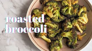 How I Make Roasted Broccoli In The Oven  Simple amp Tasty Recipe [upl. by Nednil]