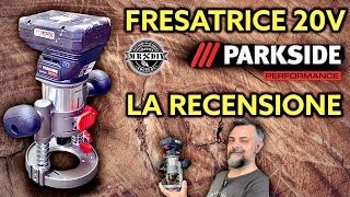 Parkside Fresatrice multifunzione ricaricabile 20V Rifilatore PMFAP 20Li A1 lidl recensione [upl. by Aenej825]