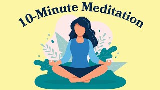 10Minute Meditation For Anxiety [upl. by Bogusz]