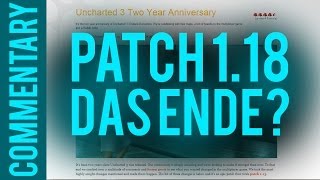 Uncharted Patch 118 Commentary [upl. by Phi]