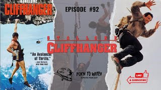 Cliffhanger 1993 Full Movie Review  Movie Recommendation  Podcast Episode  Sylvester Stallone [upl. by Wynne628]