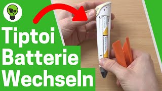 Tiptoi Stift Batterie Wechseln ✅TOP ANLEITUNG Wie Tiptoi Stift Öffnen amp Alte Batterien Austauschen [upl. by Sunderland235]