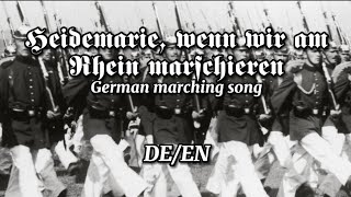 Heidemarie wenn wir am Rhein marschieren  German marching song  English subtitles [upl. by Ahsenev959]