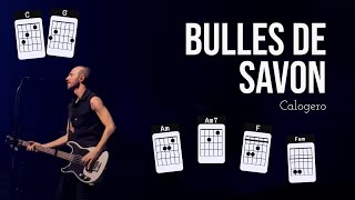 Bulles de savon  Calogero  Cover guitare avec les accords [upl. by Hiro]