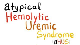 Atypical Hemolytic Uremic Syndrome aHUS [upl. by Artined]