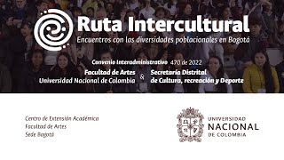 Ruta Intercultural Encuentros con las diversidades poblacionales en Bogotá [upl. by Cock179]