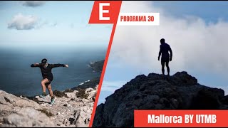 Evasión TV  Programa 30 Mallorca By UTMB [upl. by Hamil]