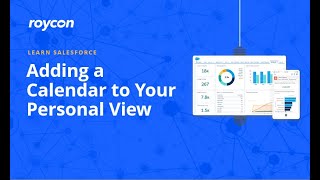 Adding a Calendar to your personal view in Salesforce [upl. by Akehsat]