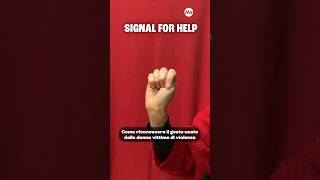 Come riconoscere il gesto usato dalle donne vittime di violenza signalforhelp [upl. by Zsolway327]