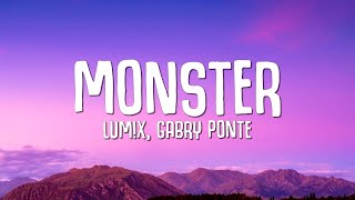 LUMX Gabry Ponte  Monster Lyrics [upl. by Harelda785]