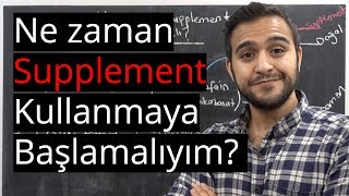 Ne Zaman Supplement Kullanmaya Başlamalıyım  DrCan [upl. by Durwyn805]