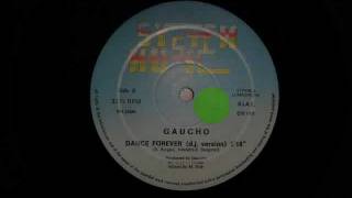 Gaucho  Dance Forever dj version ©1983 [upl. by Anaira]