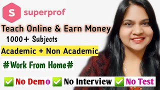 Become a SuperProf tutor and earn Money online Work from Home  Make Money Online Part Time job [upl. by Atiekram]