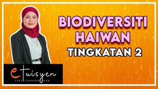 eTuisyen TINGKATAN 2 SAINS Bab 1  Biodiversiti Haiwan [upl. by Einitsed508]