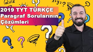 2019 TYT Türkçe Paragraf Sorularının Çözümleri  Paragrafı Sevdiren Hoca  Hamza Kaya [upl. by Baniaz281]