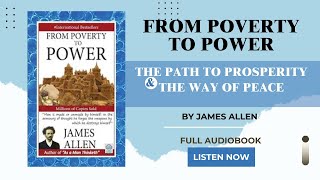 From Poverty to Power 1902 by James Allen  Full Audiobook [upl. by Adiaz355]