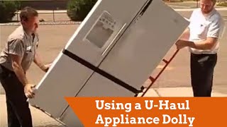 Using a UHaul Appliance Dolly [upl. by Shererd]