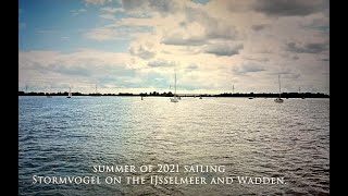 Sailing the IJsselmeer and Wadden Islands in the Netherlands [upl. by Ydnat]