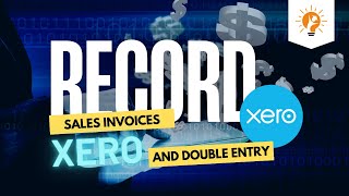 Record Sales Invoice in Xero amp their impact on Accounts  Accounting Tutorials [upl. by Novelc]