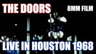 The Doors  Live In Houston 1968 8mm Color Film [upl. by Quincey]