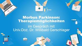 Morbus Parkinson  Therapiemöglichkeiten [upl. by Enowtna489]